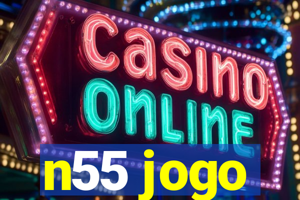 n55 jogo